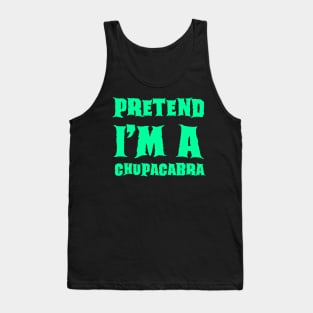 Pretend I'm a Chupacabra Lazy Costume Halloween Tank Top